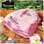 Beef CHUCK TENDER WAGYU TOKUSEN marbling <=5 aged whole cuts chilled +/-10 kg/carton 4packs (price/kg) PREORDER 3-7 days notice